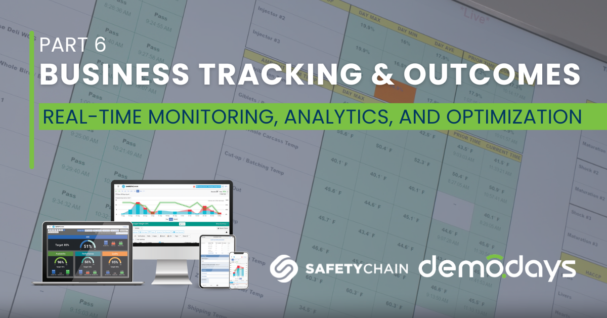 SafetyChain Demo Days Part 6 (Business Tracking & Outcomes)