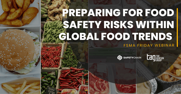 Landing Page Header - Preparing for Food Safety Risks within Global Food Trends 