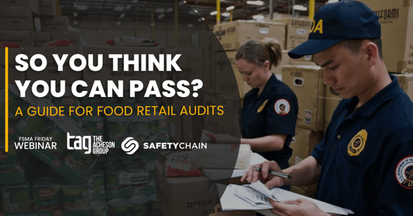 Page Header - So You Think You Can Pass A Guide for Food Retail Audits