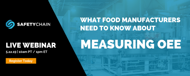 Training Webinar - What Food Manufacturers Need to Know about Measuring OEE - Register Today